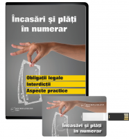 Incasari si plati in numerar: obligatii legale, interdictii, aspecte practice