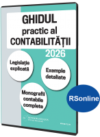 Ghidul practic al contabilitatii in 2026. Legislatie explicata - Exemple detaliate - Monografii contabile complete 