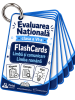 Flash Cards Limba si comunicare - Limba romana - Evaluarea Nationala clasa a VI-a